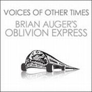 Review: Brian Auger's Oblivion Express - Voices of Other Times